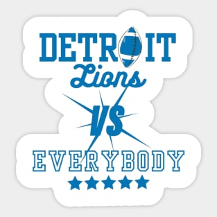 DETROIT LIONS VS Everybody Sticker